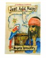 Just Add Rum Cookbook